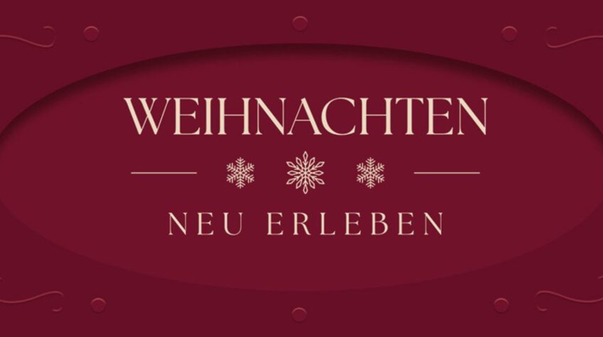 Weihnachten neu erleben